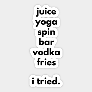 Juice Yoga Spin Vodka Fries - I tried Sticker